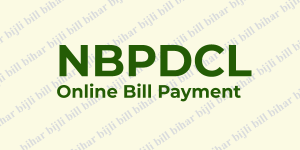 How to Pay NBPDCL Bill Online Without Logging In